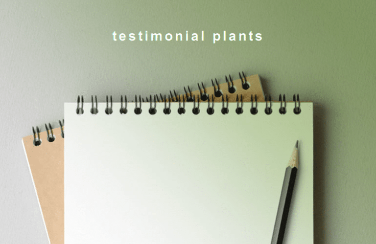 testimonial plants